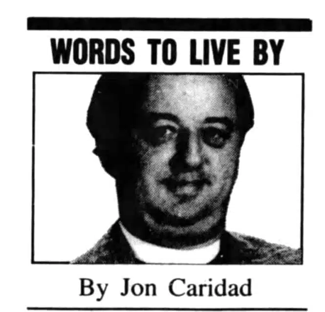 Episcopal priest Jon Allen Caridad graduated from General Seminary in 1968 and was ordained in 1968. He was teacher and headmaster of St. John's Episcopal Parish Day School in Tampa, Florida from 1971 to 1977 when he was terminated for "inappropriate behavior with a student."