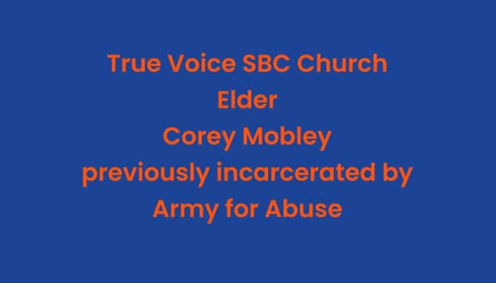 True Vision SBC church has known for years that Elder Corey Mobley served jail time for abuse. So why is he still around?