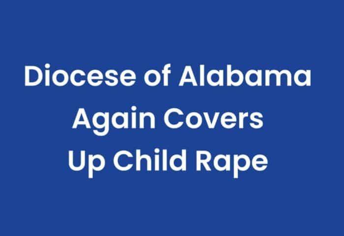 Episcopal Diocese of Alabama Covers Up Child Rape